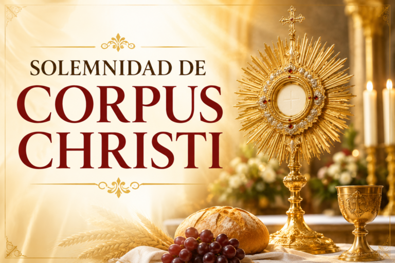 SOLEMNIDAD DE CORPUS CHRISTI